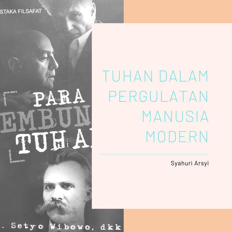 Tuhan dalam Pergulatan Manusia Modern Tuhan dalam Pergulatan Manusia Modern
