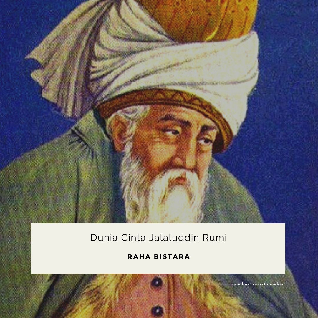 Dunia Cinta Jalaluddin Rumi Dunia Cinta Jalaluddin Rumi