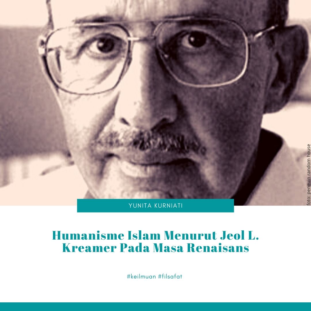 Humanisme Islam Menurut Jeol L. Kreamer Pada Masa Renaisans