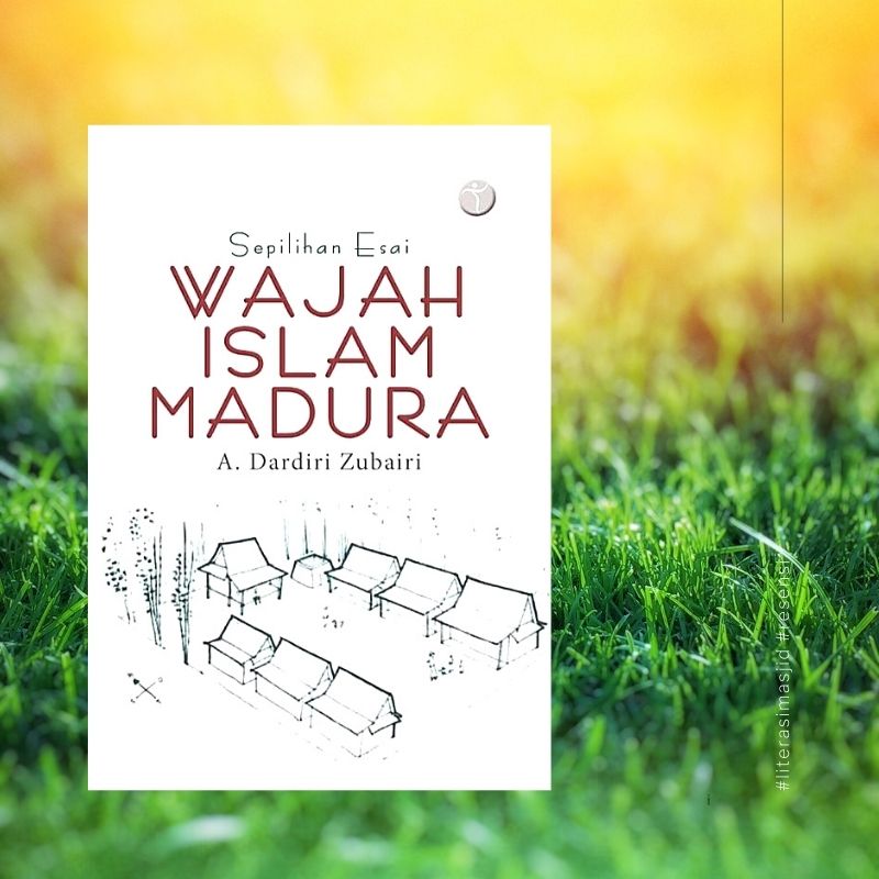 Potret Orang Muslim Madura Potret Orang Muslim Madura