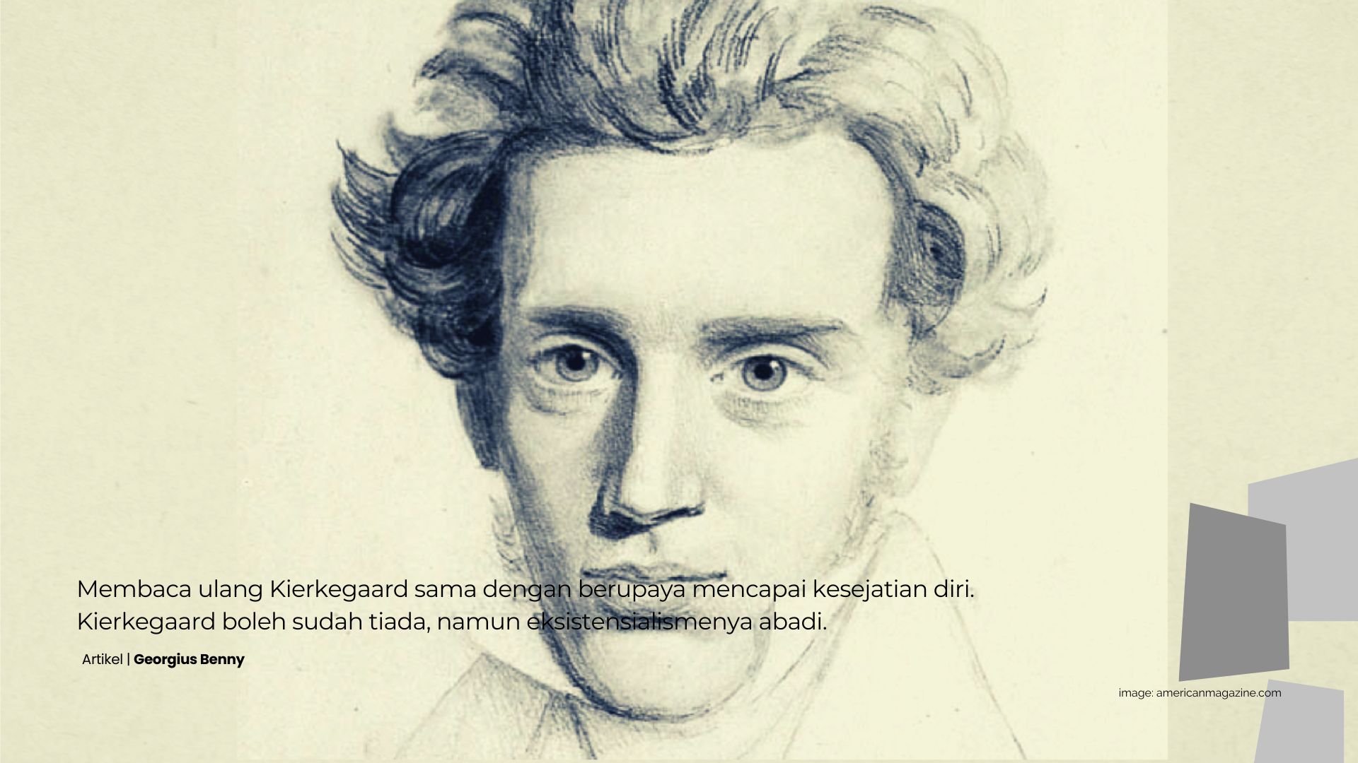 Membaca Kembali Pemikiran Soren Kierkegaard Membaca Kembali Pemikiran Soren Kierkegaard