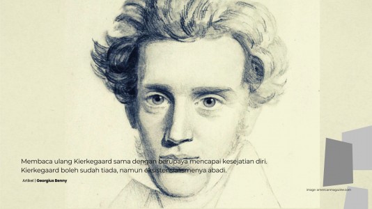 Membaca Kembali Pemikiran Soren Kierkegaard Membaca Kembali Pemikiran Soren Kierkegaard