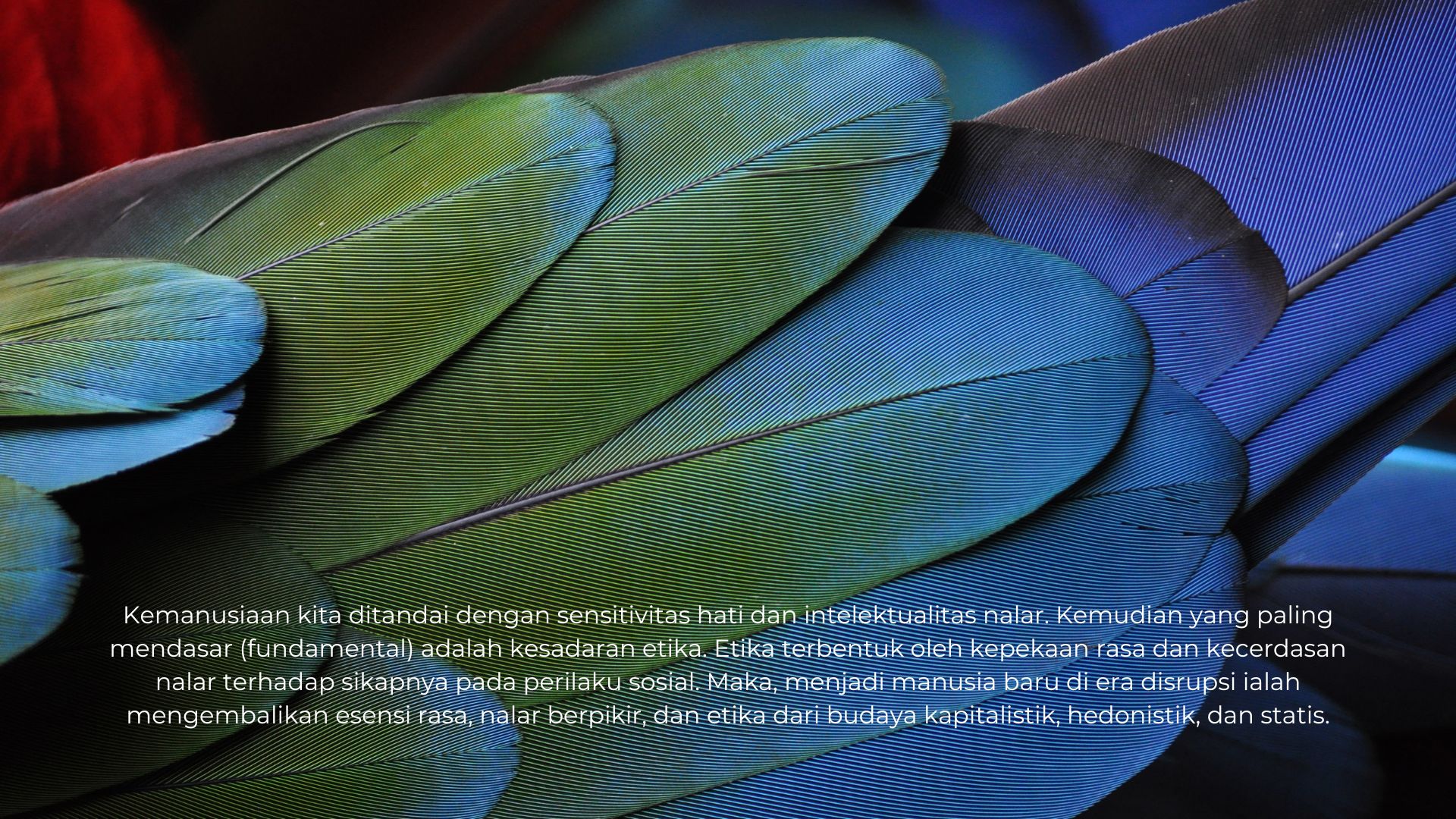 Menjadi Manusia Baru di Era Disrupsi Menjadi Manusia Baru di Era Disrupsi