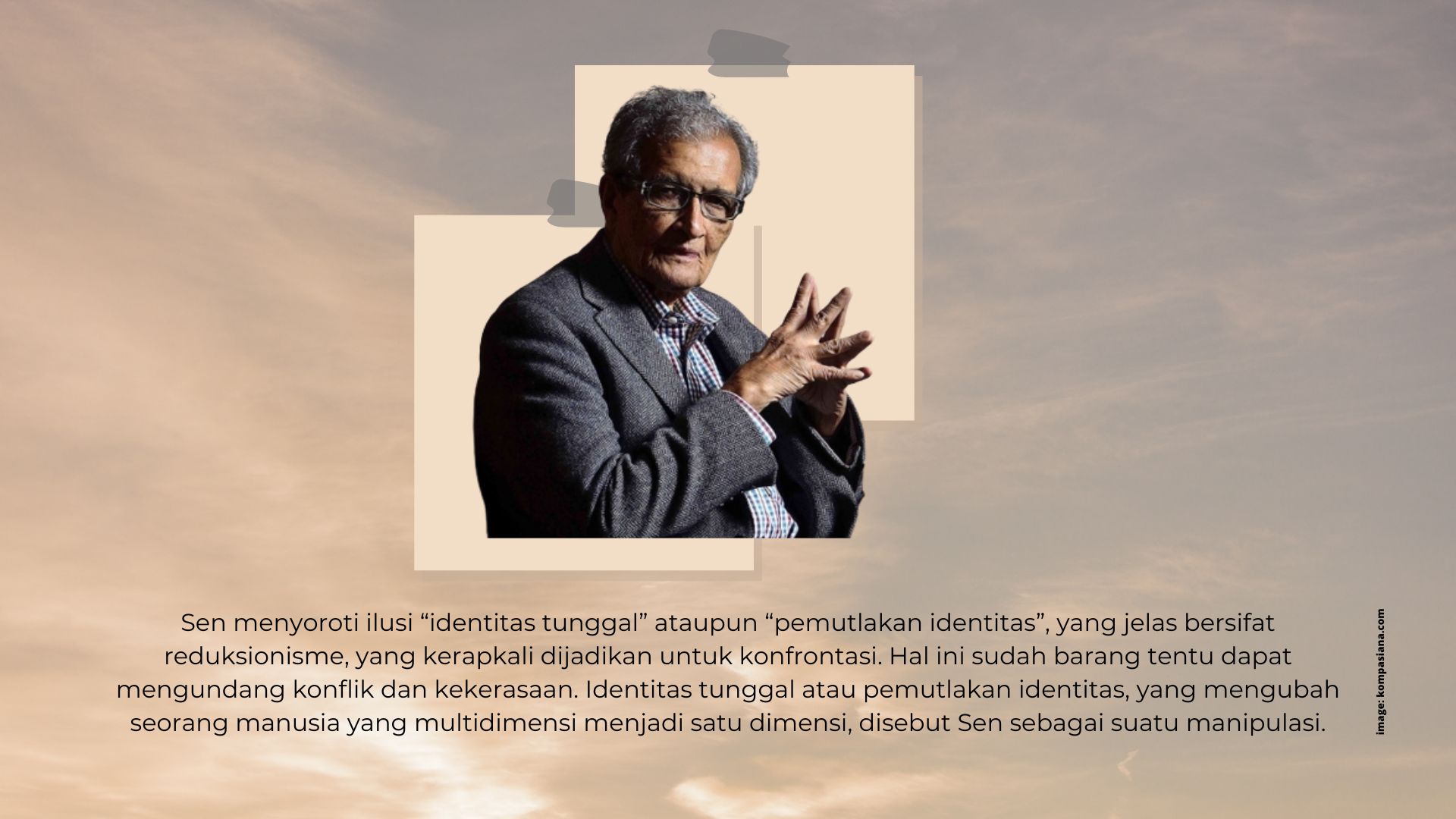 Persoalan Identitas dalam Kacamata Amartya Sen Persoalan Identitas dalam Kacamata Amartya Sen
