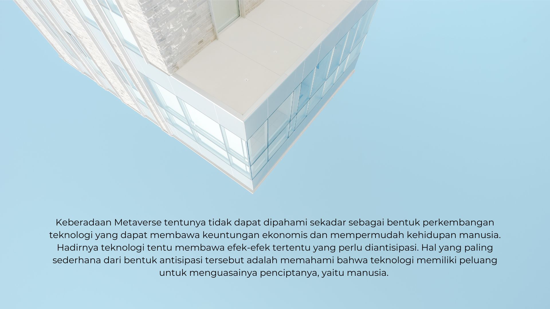 Metaverse dalam Bayang-Bayang Tragedi Kebudayaan Metaverse dalam Bayang-Bayang Tragedi Kebudayaan