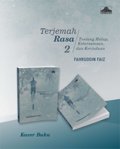 Buku Terjemah Rasa II: Tentang Hidup, Kebersamaan, dan Kerinduan Buku Terjemah Rasa II: Tentang Hidup, Kebersamaan, dan Kerinduan