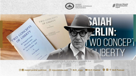 Isaiah Berlin: Kebebasan Negatif dan Kebebasan Positif